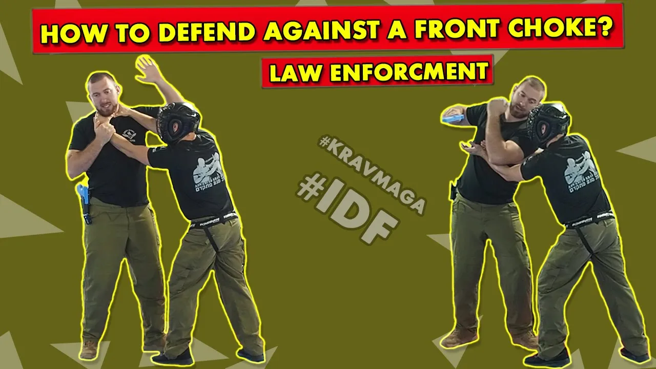 How to Defend against a Front Choke for law enforcment • KRAV MAGA IDF TRAINING